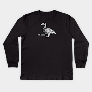 Canada Goose - I'm Alive! - bird lovers design Kids Long Sleeve T-Shirt